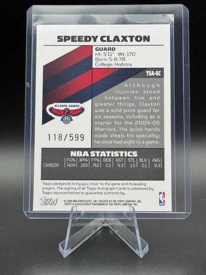 2008 - 09 Topps Signature Speedy Claxton Autograph #TSA - SC Numbered 118/599 - Curators Corner LLC